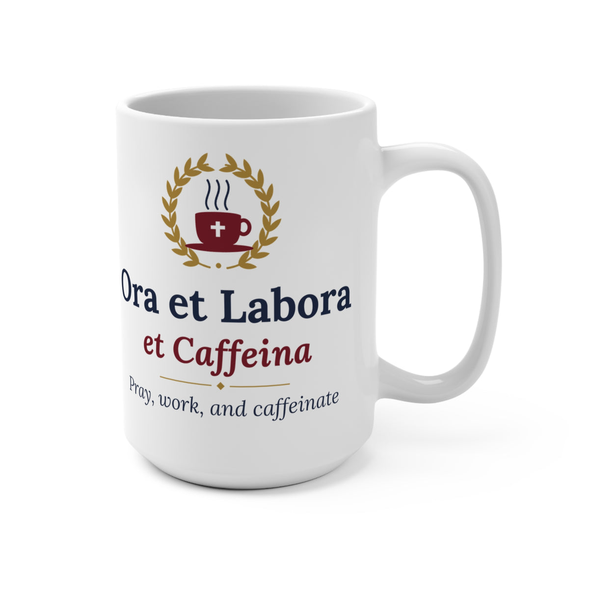 Ora et Labora et Caffeina mug, alternate view